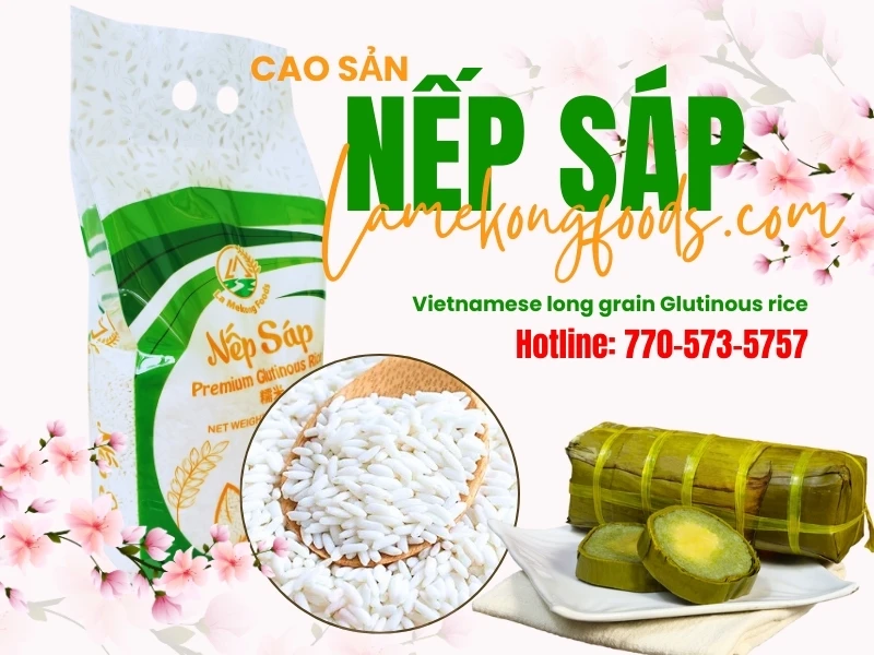 Vietnamese long grain Glutinous rice / NẾP SÁP