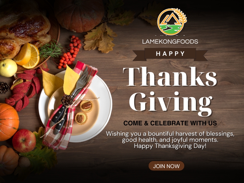 **Thanksgiving Blessings: Lamekongfoods’ Tribute to Our Valued Customers**